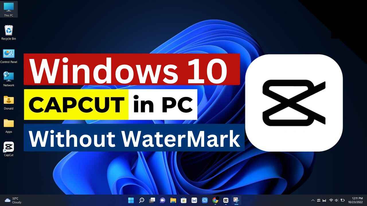 CapCut Download PC Windows 10 Without Watermark (100% FREE)