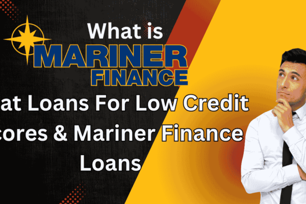 Mariner Finance Apply: Boat Loans For Low Credit Scores & Mariner Finance Loan