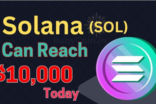 Solana Price Prediction: Can Solana reach $10,000 dollars today?